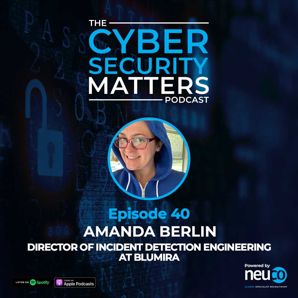 SMBs’ Cyber Security Challenges - Episode 40 - Amanda Berlin, Director of Incident Detection Engineering at Blumira