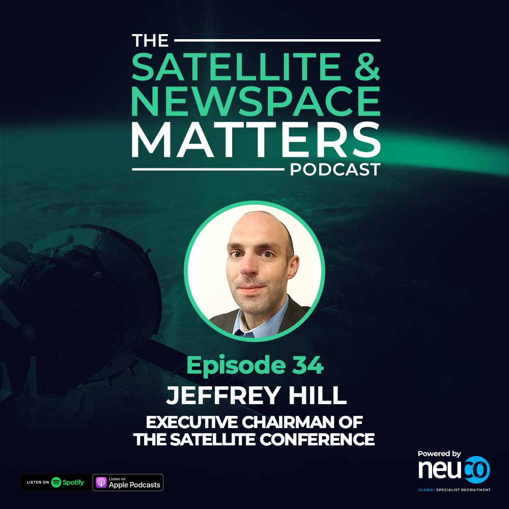 Embracing Change at SATELLITE - Episode 34 - Jeffrey Hill, Executive Chairman at the SATELLITE conference