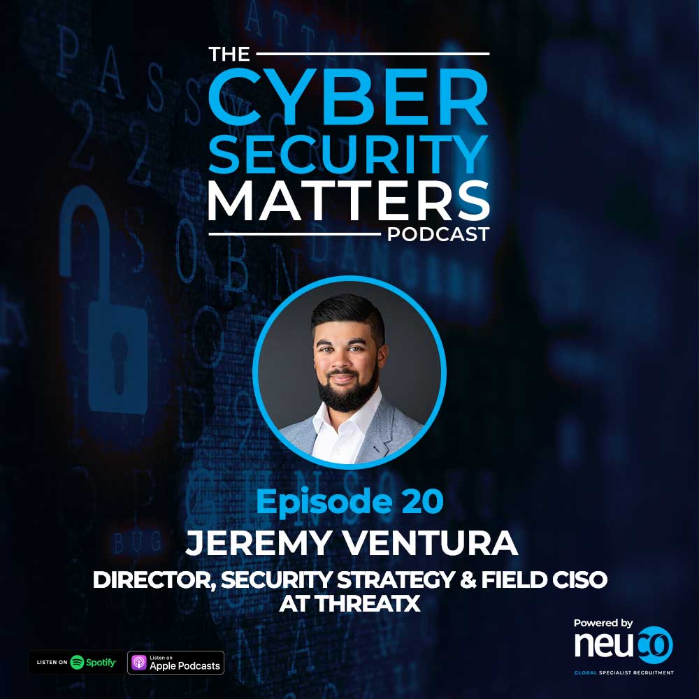 Unveiling the Power and Everyday applications of APIs - Episode 20 - Jeremy Ventura, Director, Security Strategy & Field CISO at ThreatX