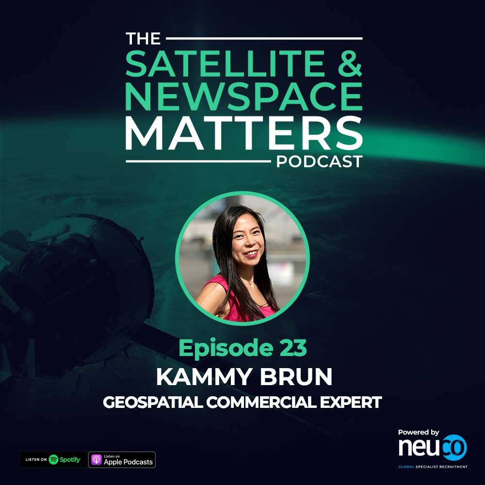 Empowering the Future of Space - Episode 23 - Kammy Brun, Geospatial Commercial Expert