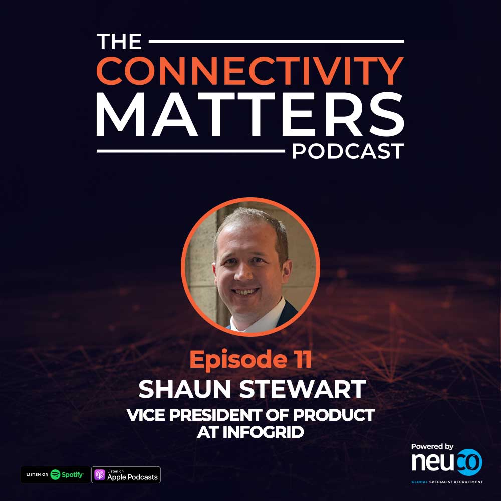 The Digitisation of Buildings and Future of our homes - Episode 11 - Shaun Stewart, VP of Product at Infogrid