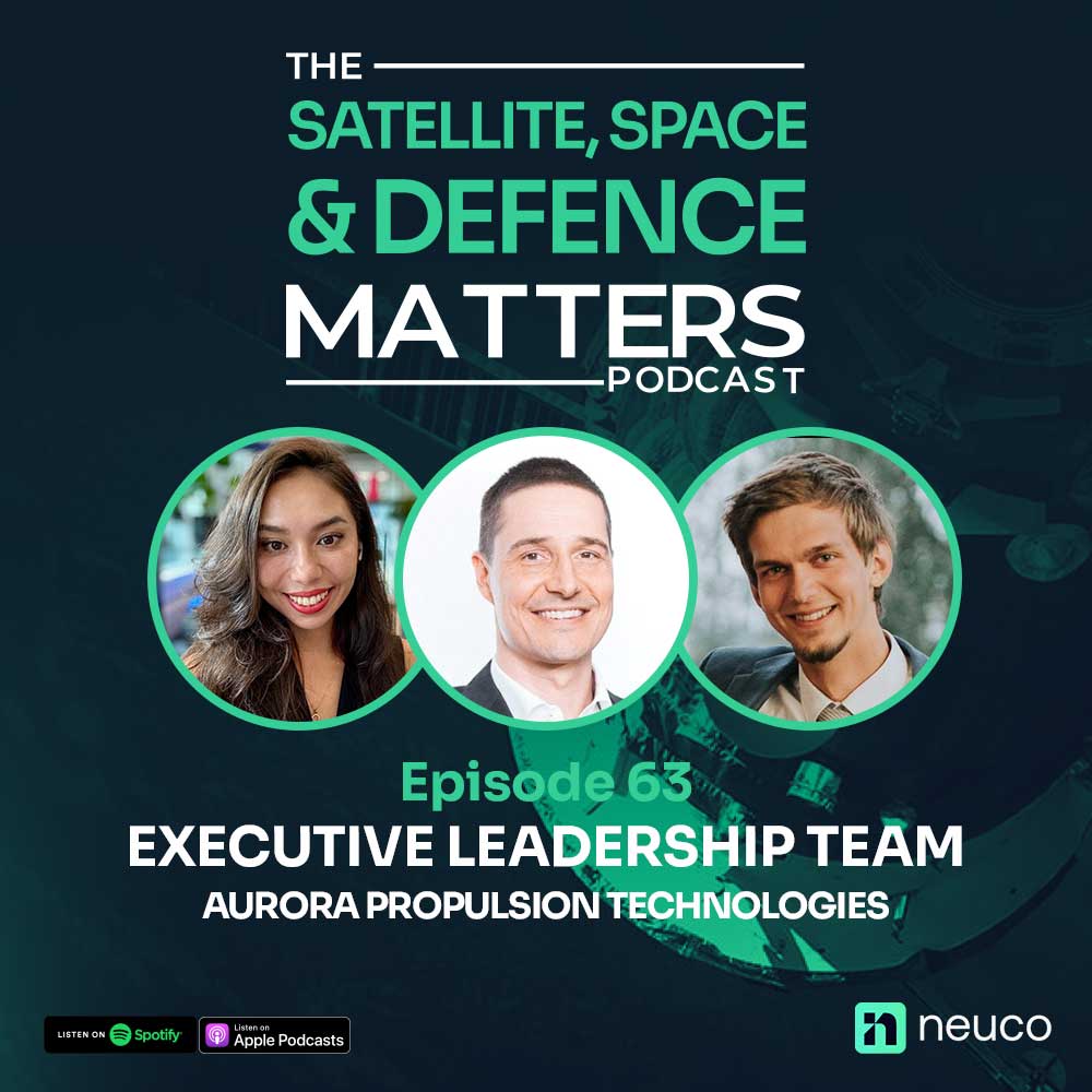 Satellites That Run on Water: The Space Kettle & Aurora's Dual-Use Defence | Aurora Propulsion Technologies Team | EP 63