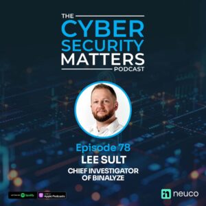 Incident Response at Scale: Building Better Investigators in the Age of AI | EP 78 | Lee Sult, Binalyze