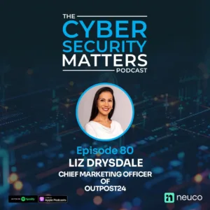 Podcast Guest Profile, Liz Drysdale, Outpost24